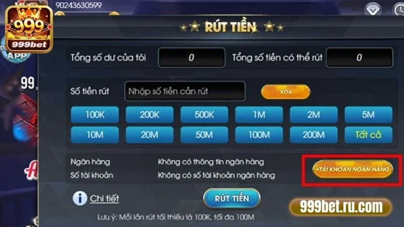 Rút Tiền 999BET - Thao Tác Đơn Giản, Nhanh Chóng 1 Cách rút tiền 999BET về tài khoản dễ dàng